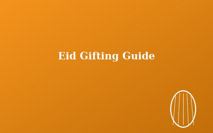 The Barishal Gifting Guide for Eid 2026