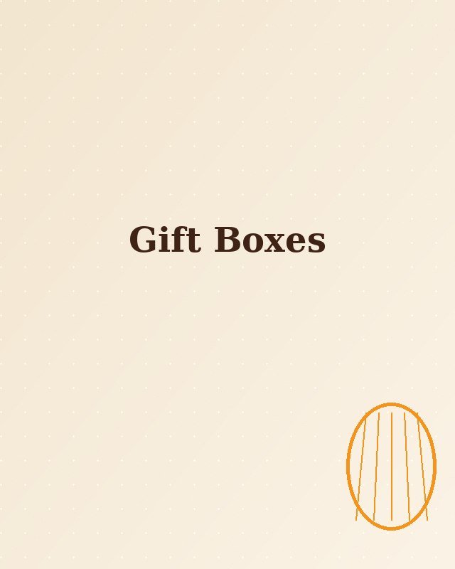 Gift Boxes