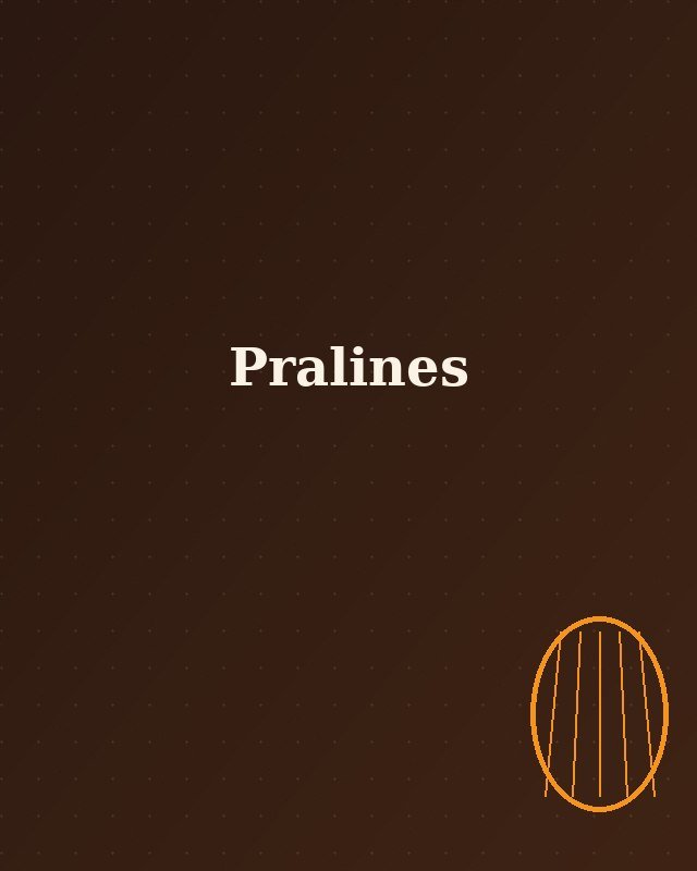 Pralines